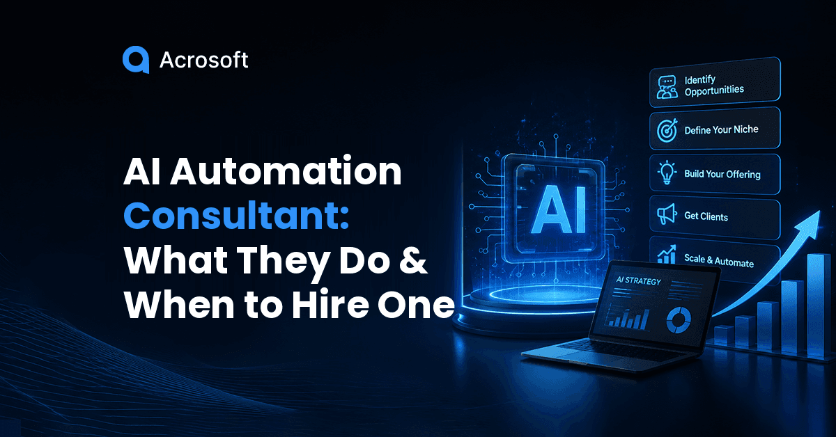 What an AI Automation Consultant Does, and When to Hire One