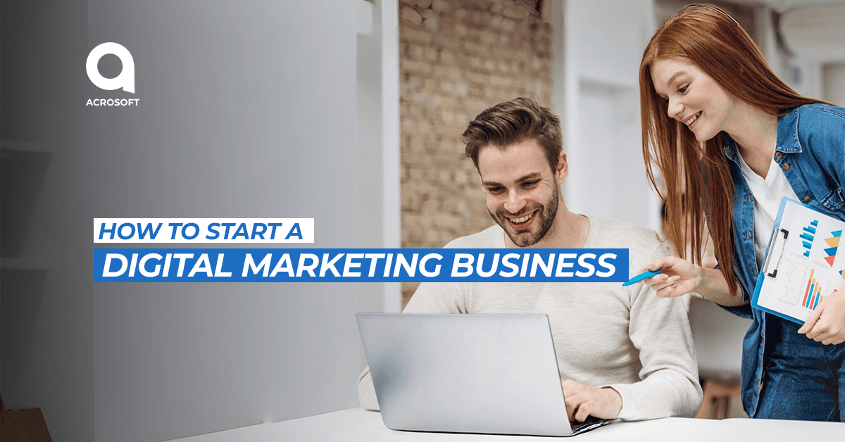 How to Start a Digital Marketing Business: Step-by-Step Guide for Beginners
