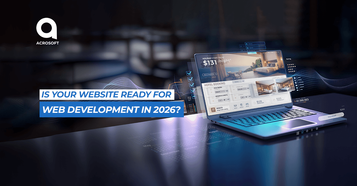 Is Your Website Ready for Web Development in 2026?