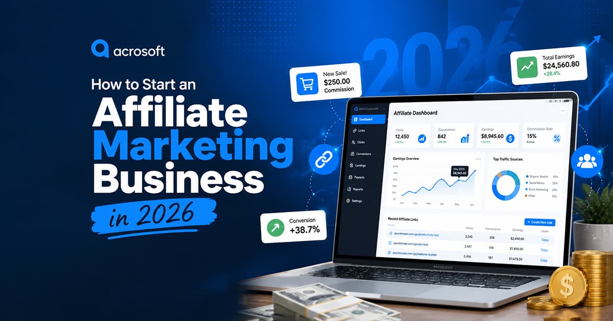 How to Start an Affiliate Marketing Business in 2026